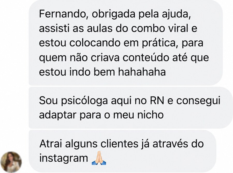 Print de conversa: psicóloga do RN relata resultados aplicando o material no seu nicho, incluindo novos clientes pelo Instagram